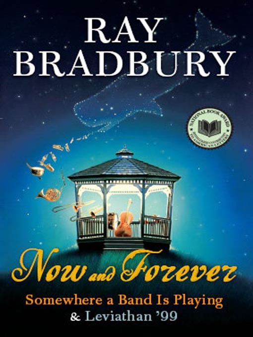 Title details for Now and Forever by Ray Bradbury - Available